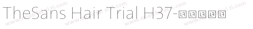 TheSans Hair Trial H37字体转换